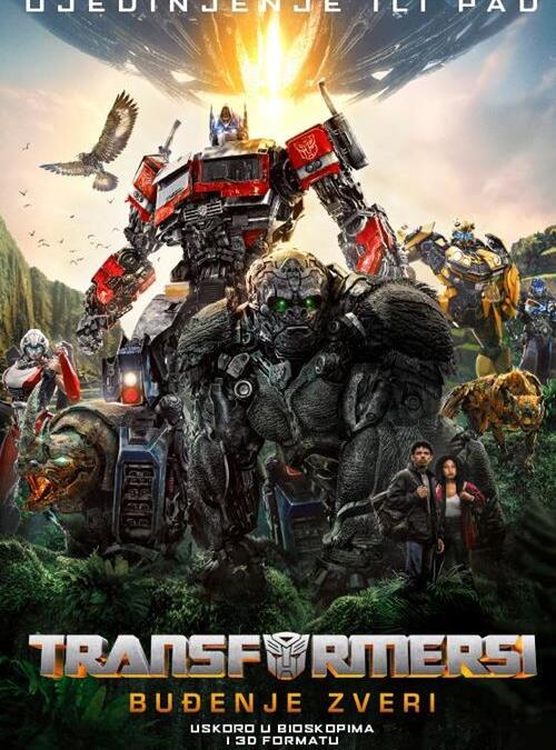 Transformersi: Buđenje zveri od 08.06.2023