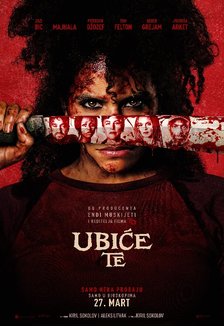 Ubiće te od 26.03.2026